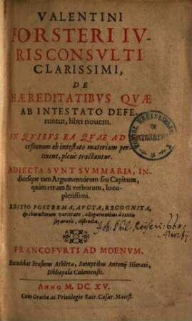 Valent. Forsteri De haereditatibus, quae ab intestato deferuntur : libri novem