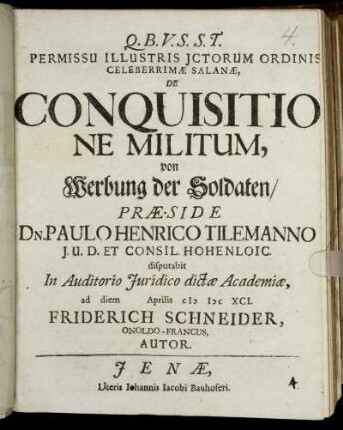 Permissu Illustris Ictorum Ordinis Celeberrimae Salanae, De Conquisitione Militum,
