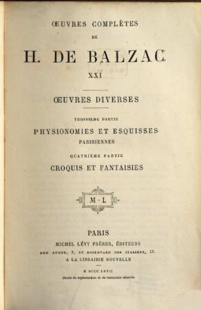 Ouevres complètes de H. de Balzac, 21. Oeuvres diverses ; 3. partie, Physionomies et esquisses Parisiennes