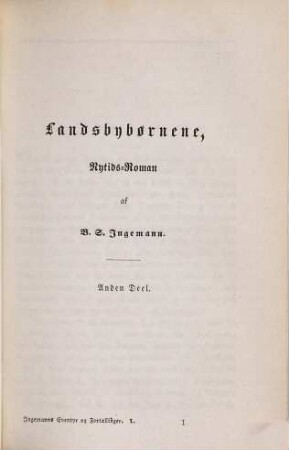 Bernhard Sev. Ingemanns Samlede Skrifter, 3. Afdelings. Samlede Eventyr og fortaellinger
