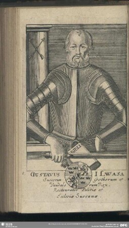 Gustavus I s. Wasa Suecorum Gothorum et Vandalorum Rex, Restaurator Politiae et Ecclesiae Suecanae