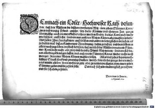 DEmnach ein Edler, Hochweiser Rath, befunden, daß den Mu[o]llern die bißhero verstattete Mitz, von jedem Su[o]mmer Korn, zwey und viertzig Pfund, anjetzo, bey dieser Klemme und thewren Zeit, gar zu u[o]bermässig, auch ein merckliches erspart werden köndte, da das Korn nicht mehr wie bißhero, auff sechs, sondern nur auff vier Metzen Kleyen abgemahlen würde ... : Decretum in Senatu, 13. Novemb. 1624