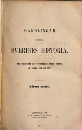 Handlingar rörande Sveriges historia. Serie 1, Konung Gustaf den Förstes registratur : i tryck utgifna af K. Riks-Arkivet, 5. 1528 (1871)