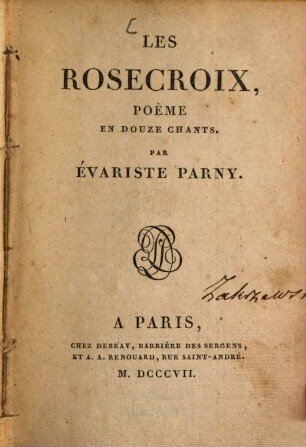 Les Rosecroix : poème en douze chants