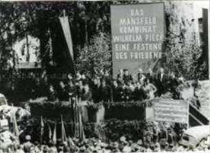 Das Mansfeld-Kombinat erhält in Anwesenheit des Präsidenten den Namen "Wilhelm Pieck"