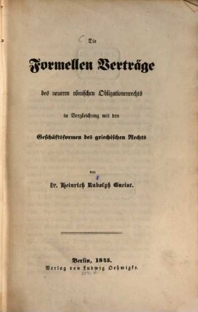 Die formellen Verträge des neueren römischen Obligationenrechts in Vergleichung mit den Geschäftsformen des griechischen Rechts