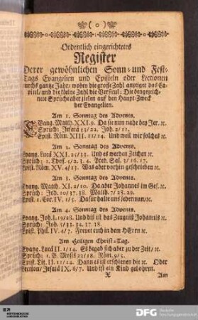 Ordentlich eingerichtetes Register Derer gewöhnlichen Sonn- und Fest-Tags Evangelien und Episteln oder Lectionen...