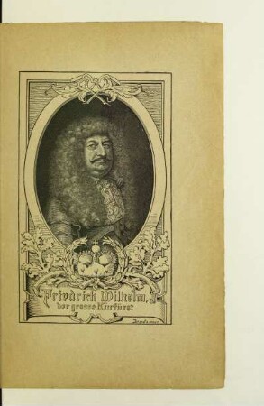 Friedrich Wilhelm, der grosse Kurfürst