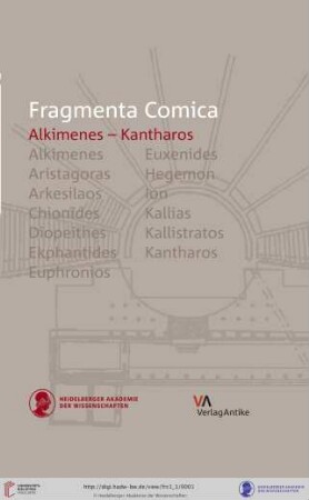 Band 1,1: Fragmenta comica: (FrC) ; Kommentierung der Fragmente der griechischen Komödie: Alkimenes - Kantharos : Einleitung, Übersetzung, Kommentar
