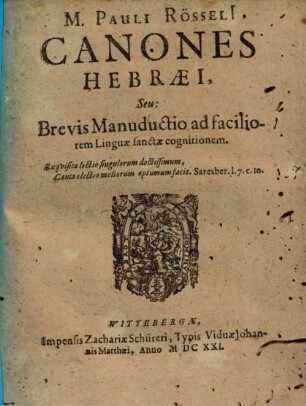 Canones Hebraei, seu brevis manuductio ad faciliorem linguae sanctae cognitionem