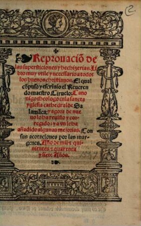 Reprovacio[n] de las supersticiones y hechizerias : libro muy vtile y necessario a todos los buenos christianos