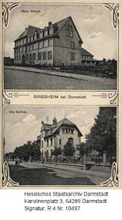 Griesheim bei Darmstadt, neue (Friedrichstraße) und alte Schule (Neue Darmstädter Straße) / Außenansicht