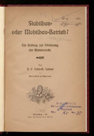 Stabilbau- oder Mobilbau-Betrieb? : Ein Beitrag zur Förderung der Bienenzucht