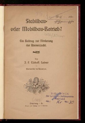 Stabilbau- oder Mobilbau-Betrieb? : Ein Beitrag zur Förderung der Bienenzucht