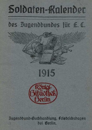 Soldaten-Kalender des Jugendbundes für E.C. : 1915