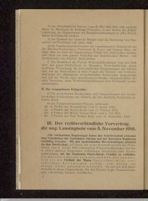 B. Die vorgegebenen Kriegsziele