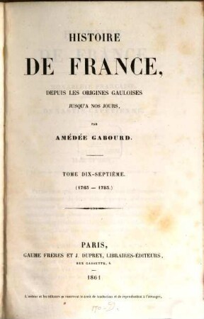 Histoire de France, depuis les origines gauloises jusqu'à nos jours, 17