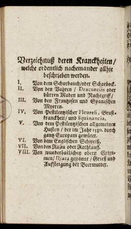 Verzeichnuß deren Kranckheiten, welche ordentlich nacheinander allhie beschrieben werden.