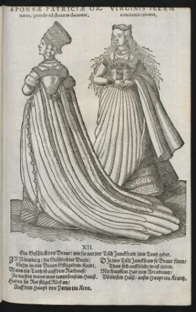 Sponsae Patriciae Ornatus, quando ad choraeas ducuntur. Virginis illam comitantis ornatus.
