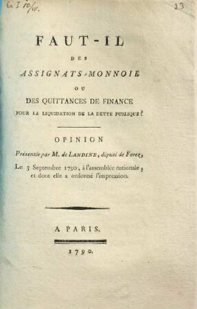 Faut-il des assignats-monnoie ou des quittances de finance pour la liquidation de la dette publique?
