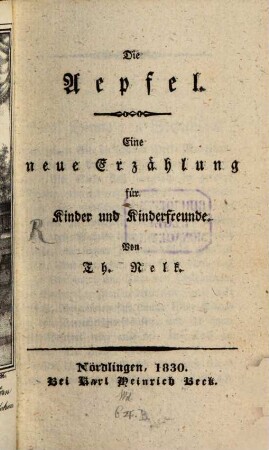 Die Aepfel : Eine neue Erzählung