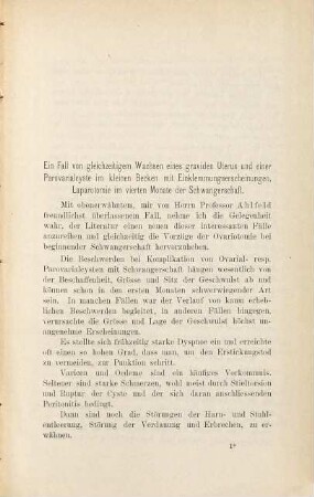 Ein Fall von gleichzeitigem Wachsen eines graviden Uterus und einer Parovarialcyste im kleinen Becken mit Einklemmungserscheinungen