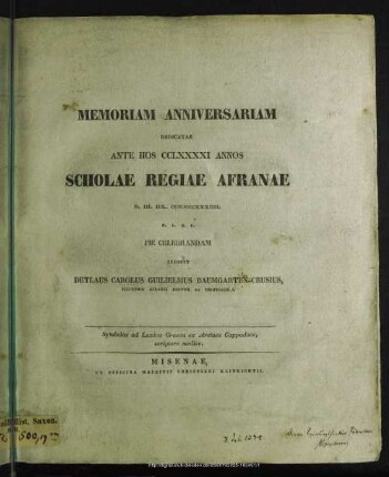 1834: Memoriam anniversariam dedicatae ante hos ... annos Scholae Regiae Afranae ... pie celebrandam indicit