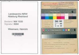 Entnazifizierung Heinrich Wiesmann , geb. 01.10.1899 (Maschinist)
