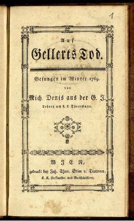 Auf Gellerts Tod : Gesungen im Winter 1769
