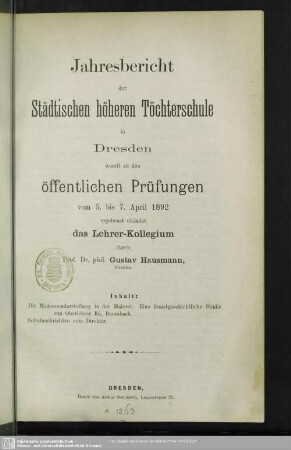 1891/92: Jahresbericht der Städtischen Höheren Töchterschule in Dresden : über das Schuljahr ... und Einladung zu den öffentlichen Prüfungen am ...