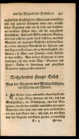 Sechzehendes Haupt-Stück. Von der Begierde des Wohlgefälligen, des Schönen und Wahren