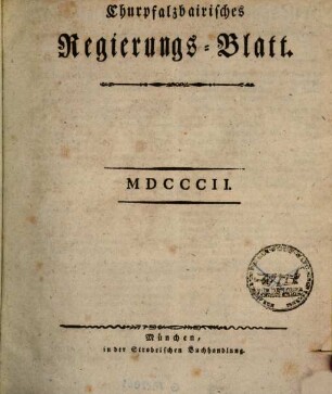 Churpfalzbaierisches Regierungsblatt. 1802