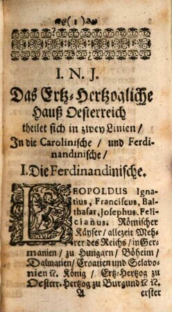 Die Durchleuchtige Häuser in Europa Das ist: Genealogische Beschreibung Aller Potentaten, Käyser, Könige, Chur- und Fürsten, so jetziger Zeit in Europa herrschen, Sammt Deroselben Gemahlinnen, Printzen und Princessinnen, auch Brüdern, Schwestern und Verwandten : Dabey Ihre Geburth, Regierung, Vermählung und Residentzen angemercket werden