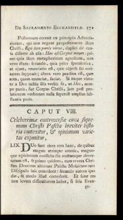 Caput VIII. Celeberrimae controversiae circa supremum Christi Pascha breviter historia contexitur,& opinionum varietats exponitur