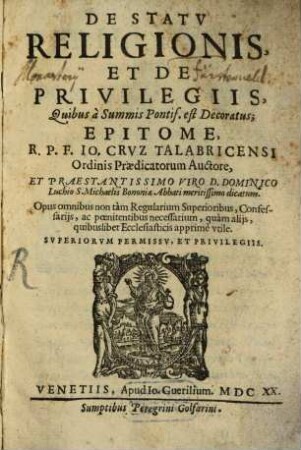De Statu religionis et de privilegiis quibus est ... decoratus