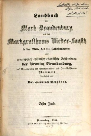 Geographisch-historisch-Statistisches Landbuch der Provinz Brandenburg und des Markgrafthums Niederlausitz in der Mitte des 19. Jhrhndts.. 1