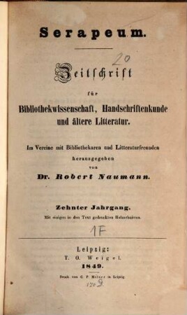 Serapeum : Zeitschrift für Bibliothekwissenschaft, Handschriftenkunde und ältere Literatur, 10. 1849