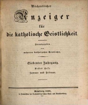 Wöchentlicher Anzeiger für die katholische Geistlichkeit. 1838 = Jg. 7
