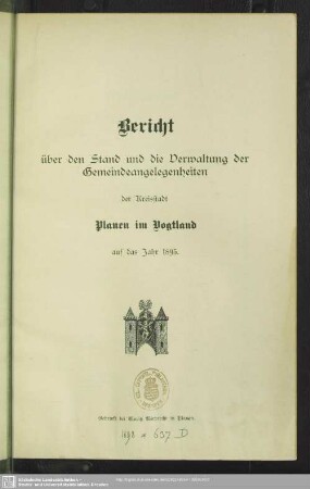 1895: Bericht über die Verwaltung und den Stand der Gemeindeangelegenheiten der Kreisstadt Plauen : auf die Jahre ...