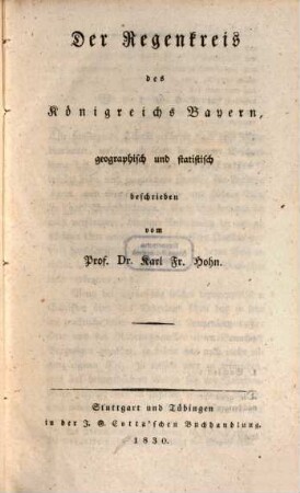 Der Regenkreis des Königreichs Bayern : geographisch und statistisch beschrieben