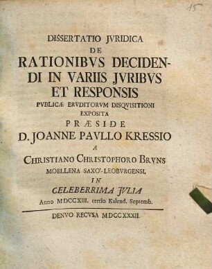 Dissertatio Jvridica De Rationibvs Decidendi In Variis Jvribvs Et Responsis Pvblicæ Ervditorvm Disqvisitioni