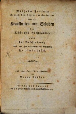 Über die Krankheiten und Schäden der Obst- und Forstbäume : nebst der Beschreibung eines von ihm erfundenen und bewährten Heilmittels