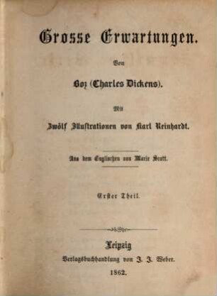 Boz sämmtliche Werke, 107. Grosse Erwartungen ; 1