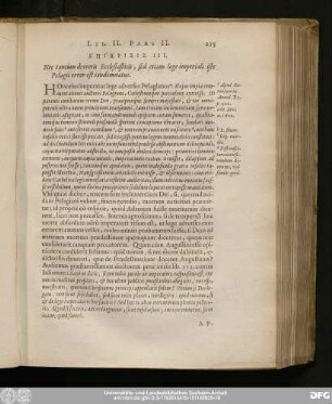 [Epikrisis] III. Nec tantùm decretis Ecclesiasticis, sed etiam lege imperiali iste Pelagii error est condemnatus.