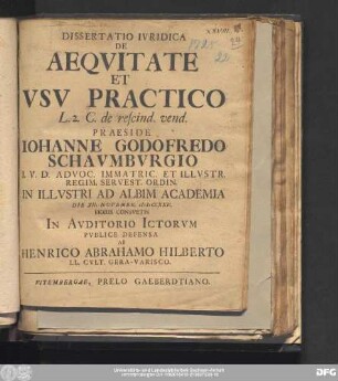 Dissertatio Ivridica De Aeqvitate Et Vsv Practico L. 2. C. de rescind. vend.