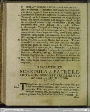 Resolutio XV. Schedula A Patrerelicta Non Derrogat Testamento Antea Legitime Confecto