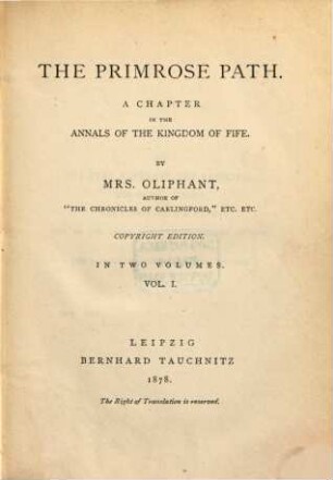 The Primrose Path : a chapter in the annals of the kingdom of Fife ; in 2 volumes, 1