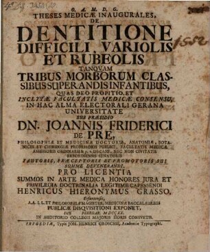 Theses med. inaug. de dentitione difficili, variolis et rubeolis, tanquam tribus morborum classibus superandis infantibus