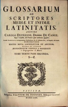 Glossarium Ad Scriptores Mediae Et Infimae Latinitatis. 3,2, S - Z