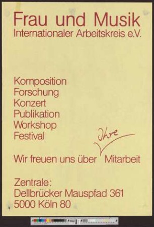 Frau und Musik - Internationaler Arbeitskreis e. V. : Komposition, Forschung, Konzert, Publikation, Workshop, Festival